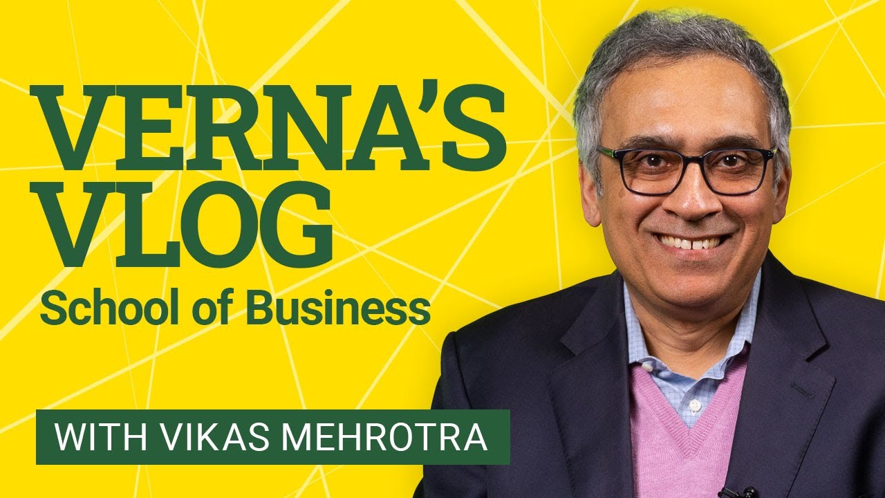 Verna&rsquo;s Vlog: The Alberta School of Business with Vikas Mehrotra