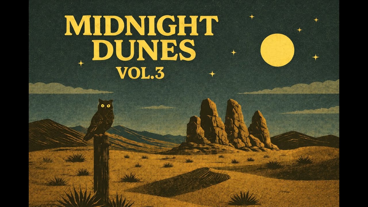 Midnight Dunes Vol. 3 (Full Tape) – Lo-Fi Jazz for Desert Nights