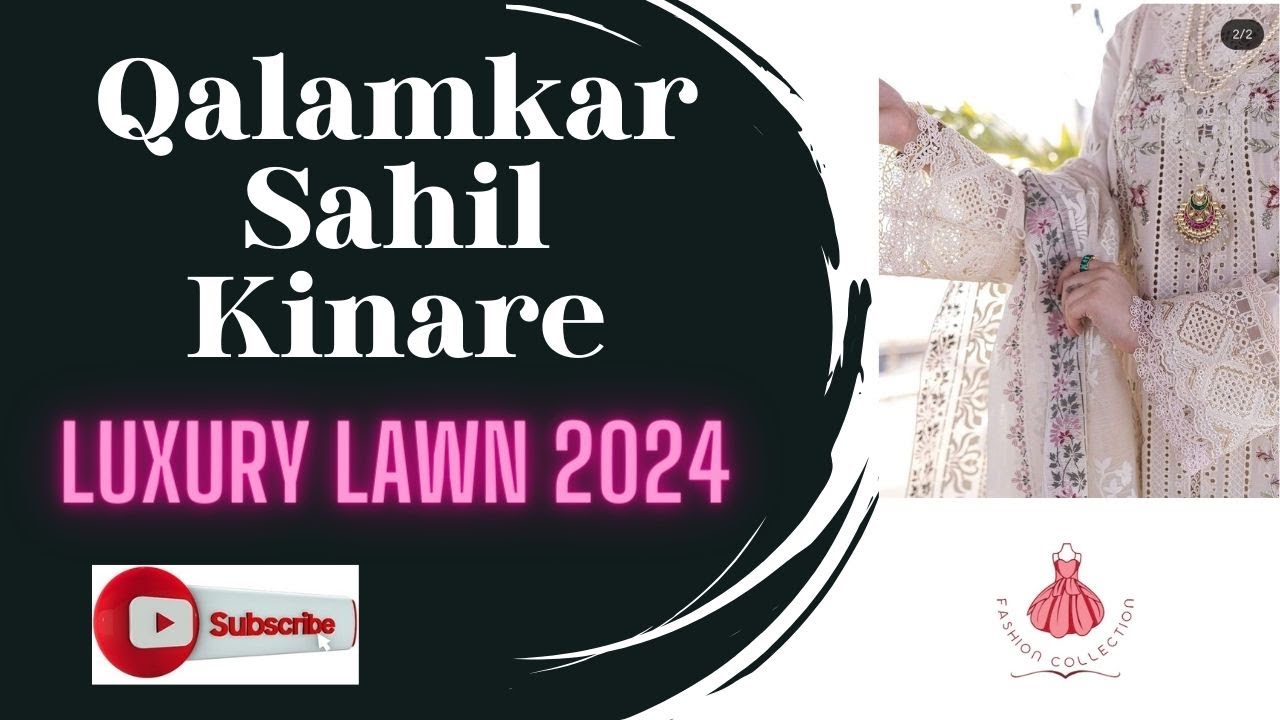 QalamKar Sahil Kinare I Luxury Lawn 2024 I Deliver Worldwide