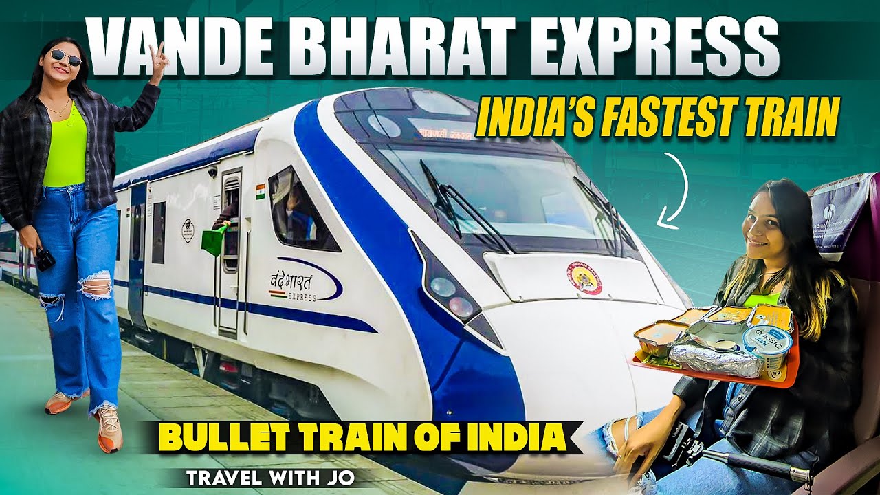 Vande Bharat Express || Bullet Train of India || New Delhi to Varanasi (Banaras) ||Travel with Jo