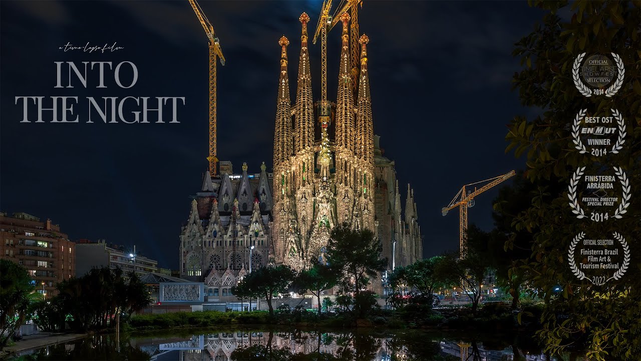 Into the Night - Barcelona Timelapse Film