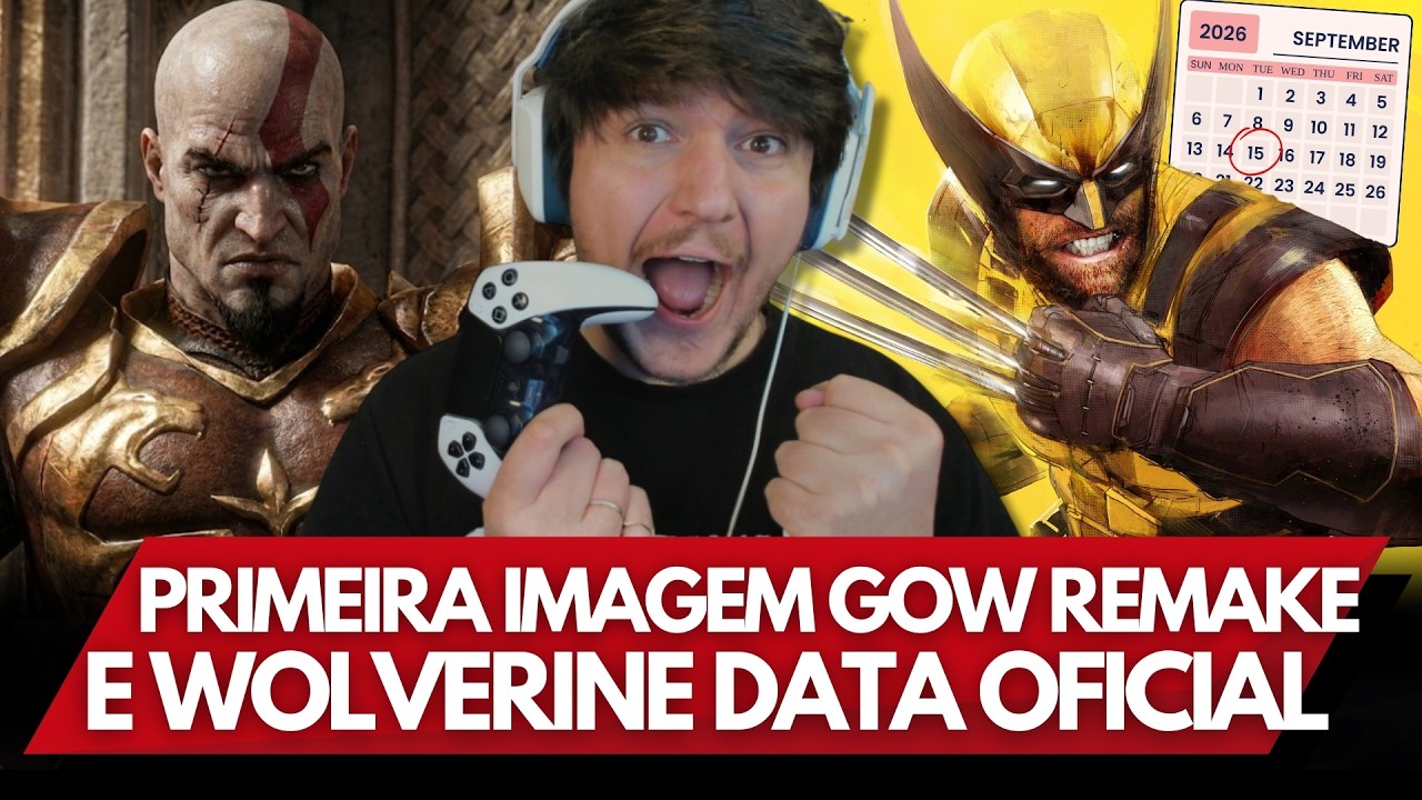 WOLVERINE GANHA DATA FINALMENTE E PRIMEIRA IMAGEM GOD OF WAR REMAKE VAZOU OLHA SÓ