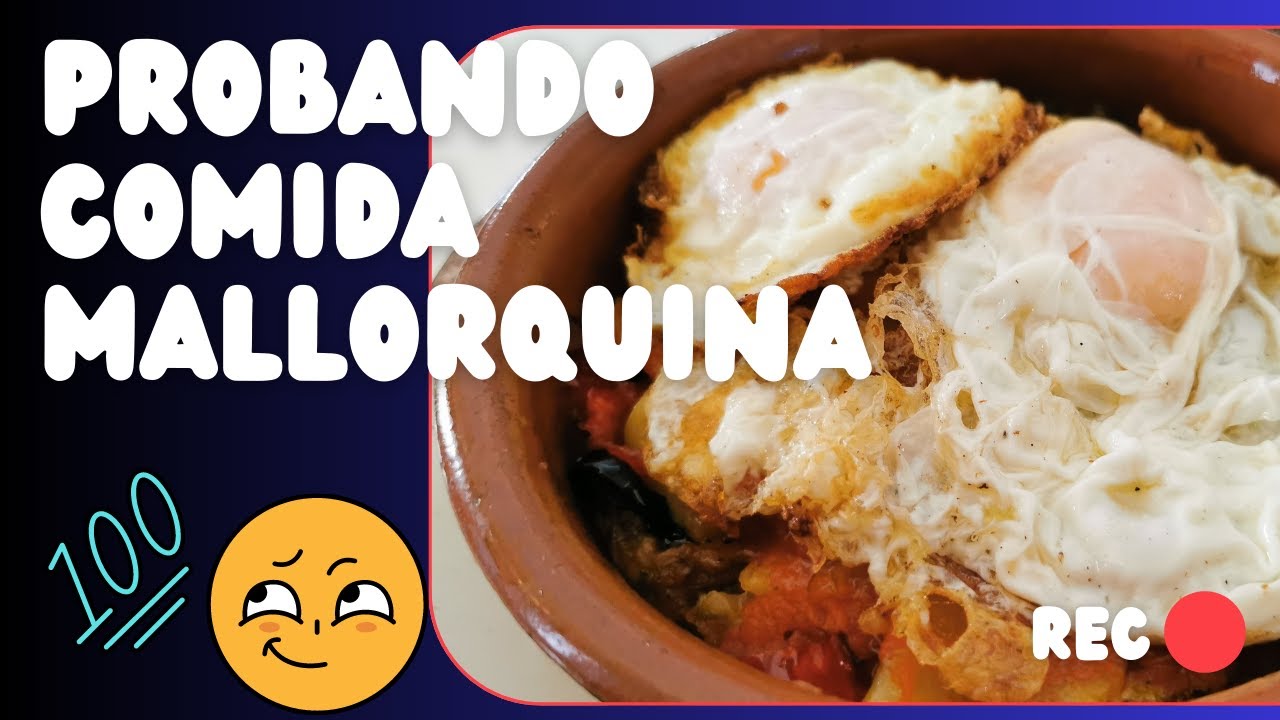 PROBANDO COMIDA MALLORQUINA 🍛 🍷