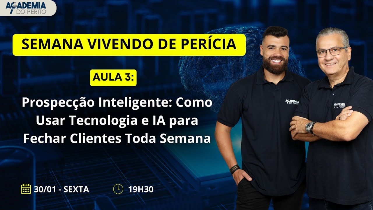 SVP V - Aula 03 - Prospecção Inteligente: Como Usar Tecnologia e IA para Fechar Clientes Toda Semana