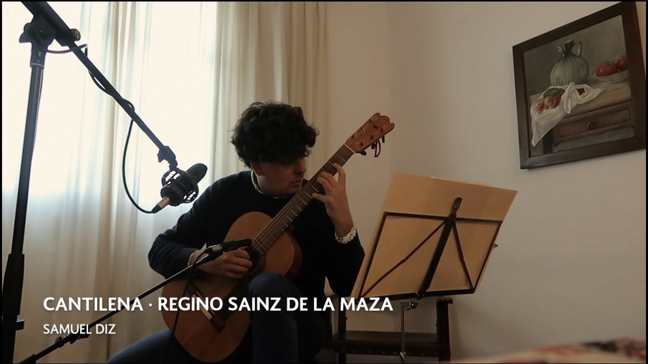 Samuel Diz: 'Cantilena' de Regino Sainz de la Maza