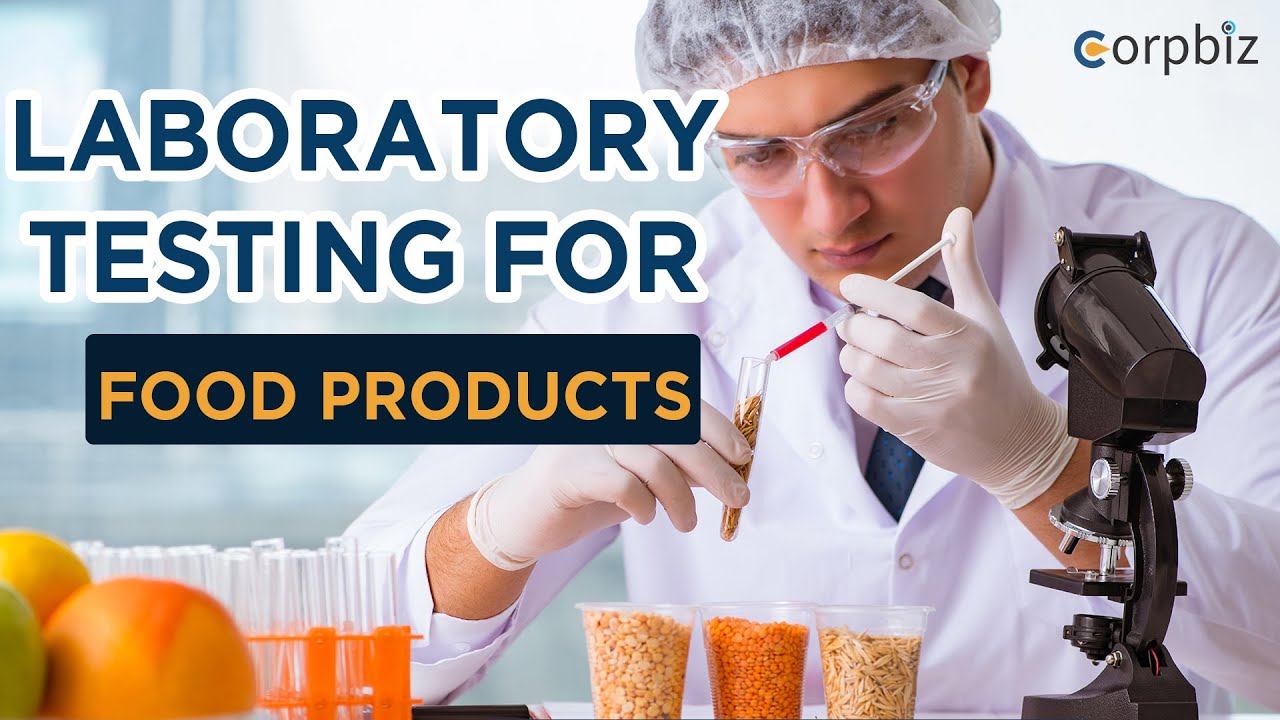 Laboratory Testing for Food Products | Must Know Information for all The Food Business Operators