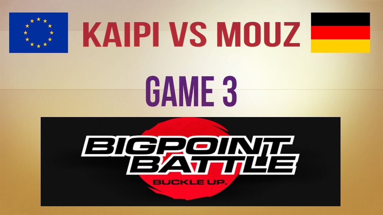 Kaipi vs Mouz g.3 Final Bigpoint Battle #4