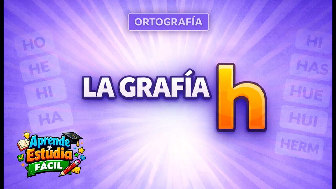 El Misterio de la H ¿Por qué es muda? | La grafía H