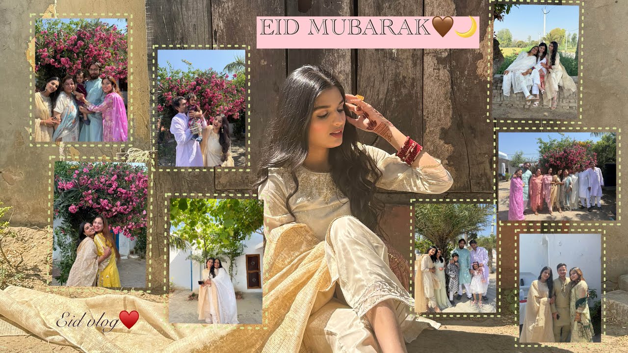 Eid Mubarak ✨ | Eid Ul Fitr | Eid 2025 vlog | Eid in the village | Eid with family | Eid Rituals 🤎