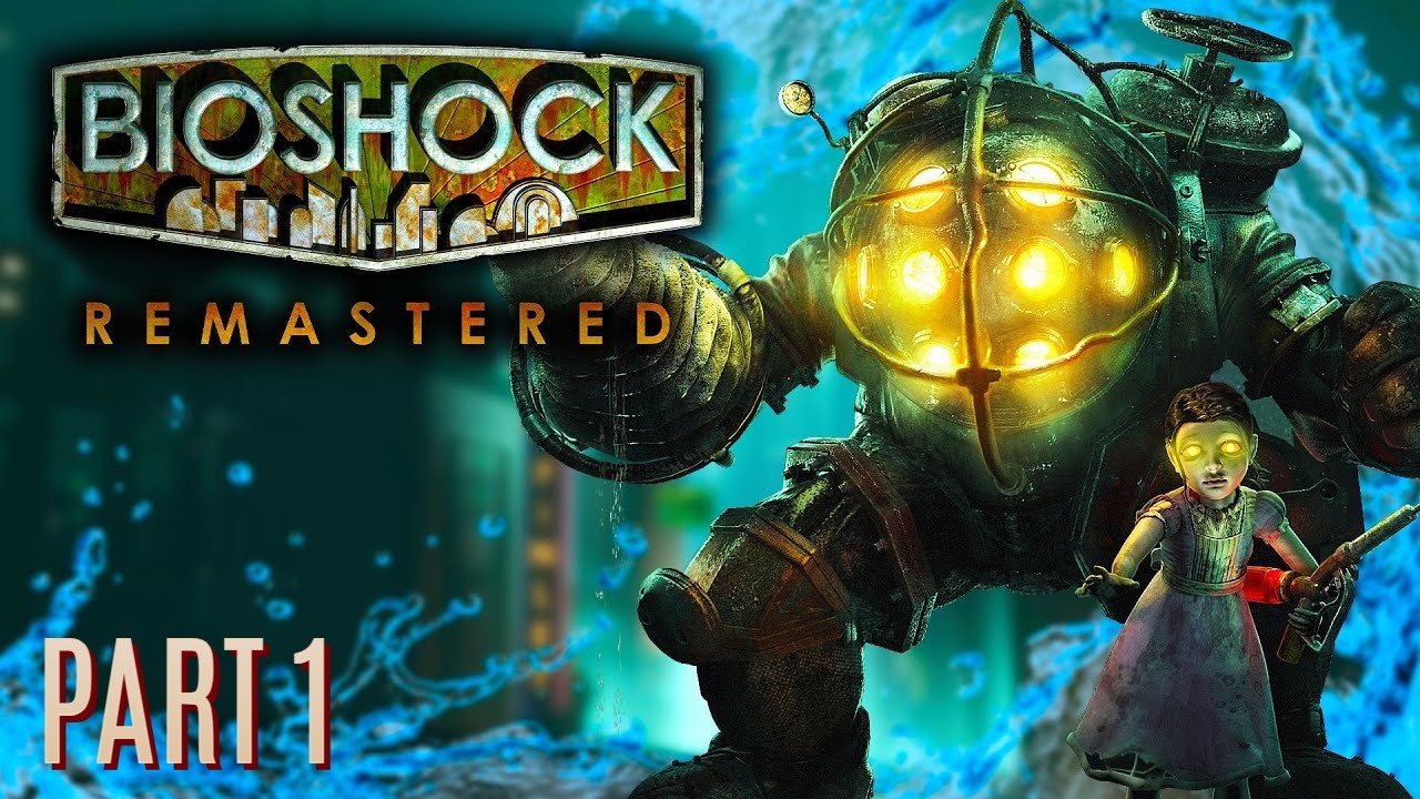 Bioshock remastered Прохождение Part 1