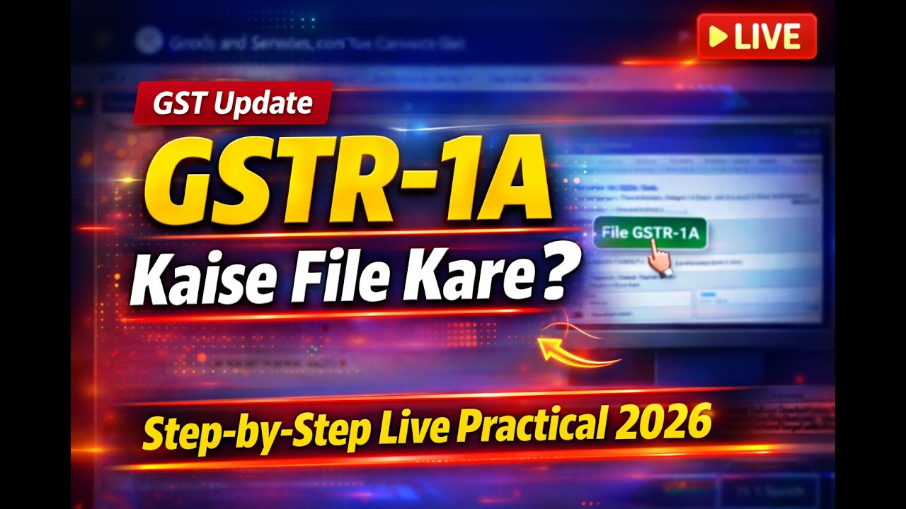 How to File GSTR-1A | GSTR 1A Return Filing | How To File GSTR 1A | Live Practical 2026