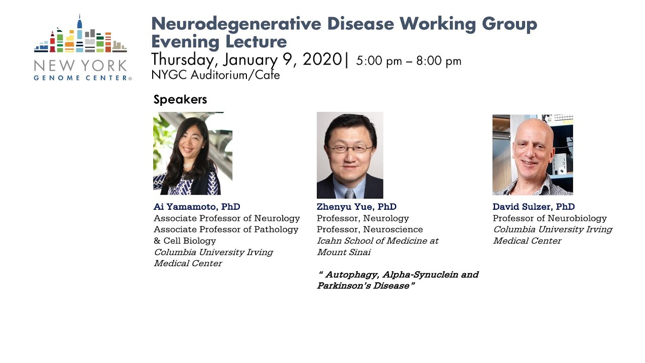 01_09_20 Neurodegenerative Disease Working Group Evening Lecture