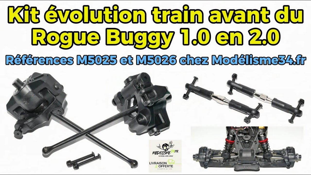 Tuto Kit &eacute;volution train avant du Rogue Buggy 1.0 en version 2.0 - R&eacute;f&eacute;rences M5025 et M5026