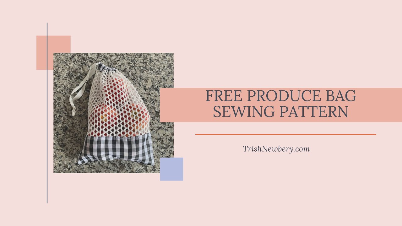 How To Sew A Reusable DIY Produce Bag - Free Betty Bag Sewing Pattern #2048