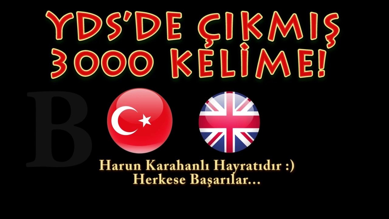 YDS'DE ÇIKMIŞ 3000 KELİME -B-