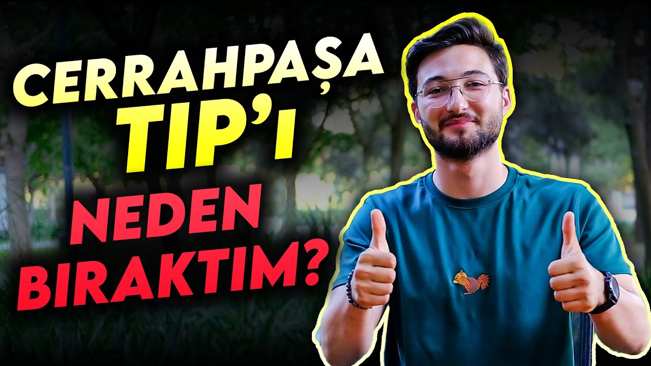 CERRAHPAŞA TIP'tan NEDEN İTÜ ENDÜSTRİ'YE GEÇTİM?