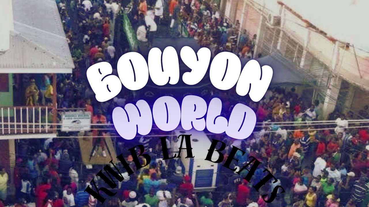 Bouyon World (Kwib La Beats)