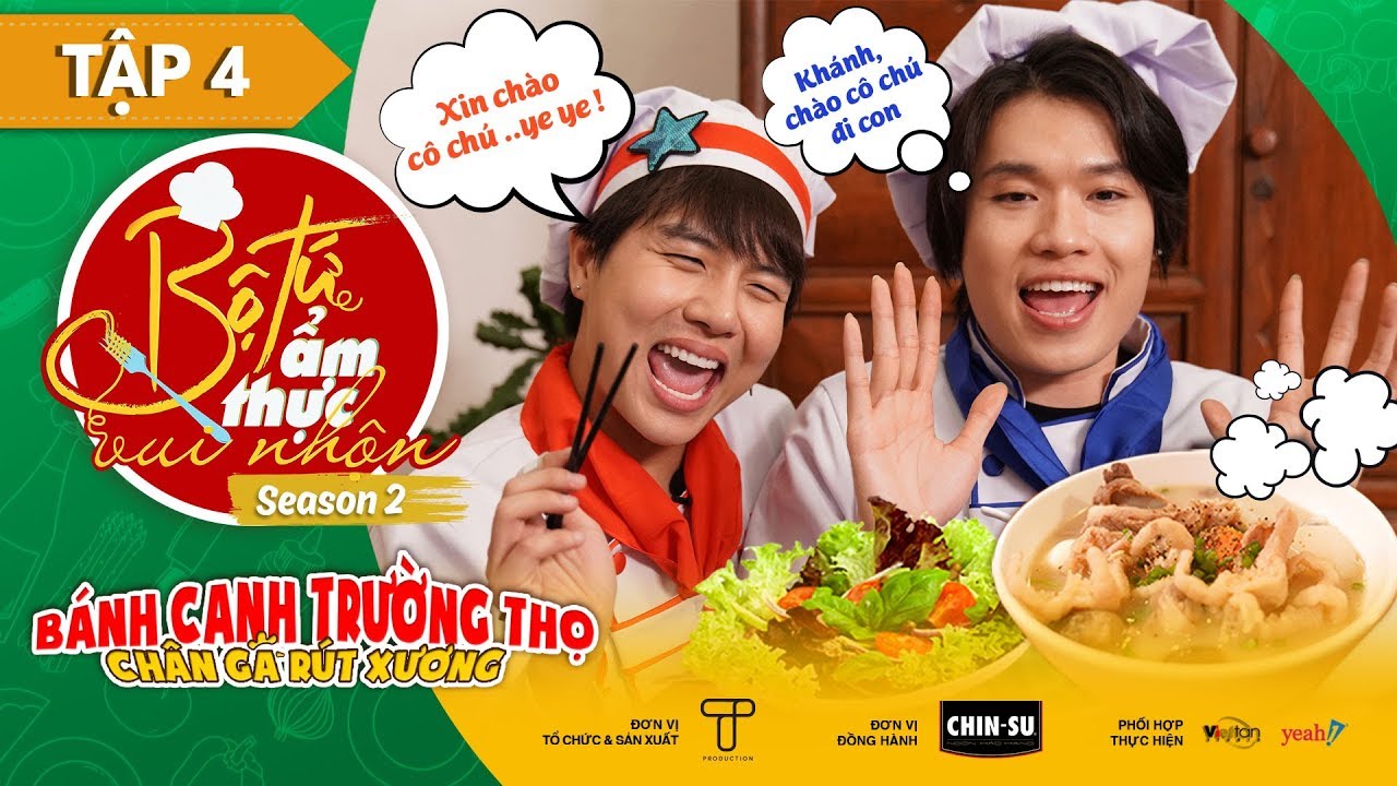 Bộ Tứ Ẩm Thực Vui Nhộn Mùa 2 | Tập 4: Bánh Canh Trường Thọ - Duy Khánh, Quang Trung
