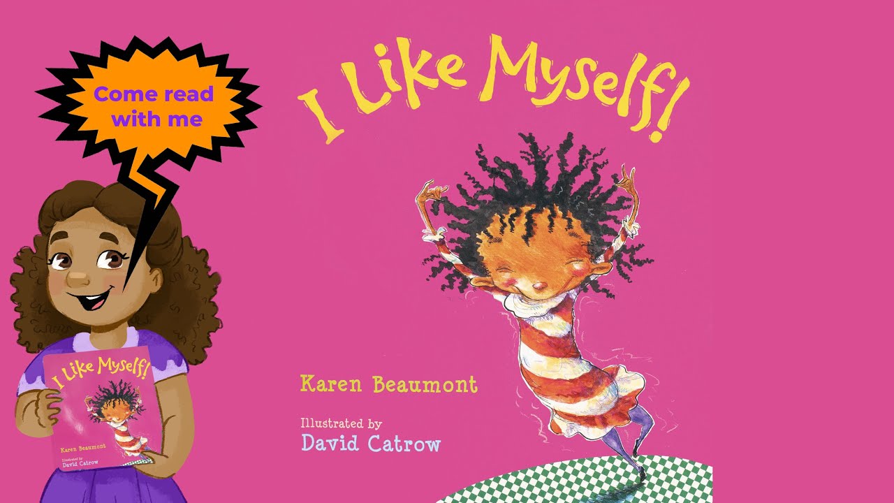 I Like Myself By Karen Beaumont - Kids Book Read Aloud In Full HD