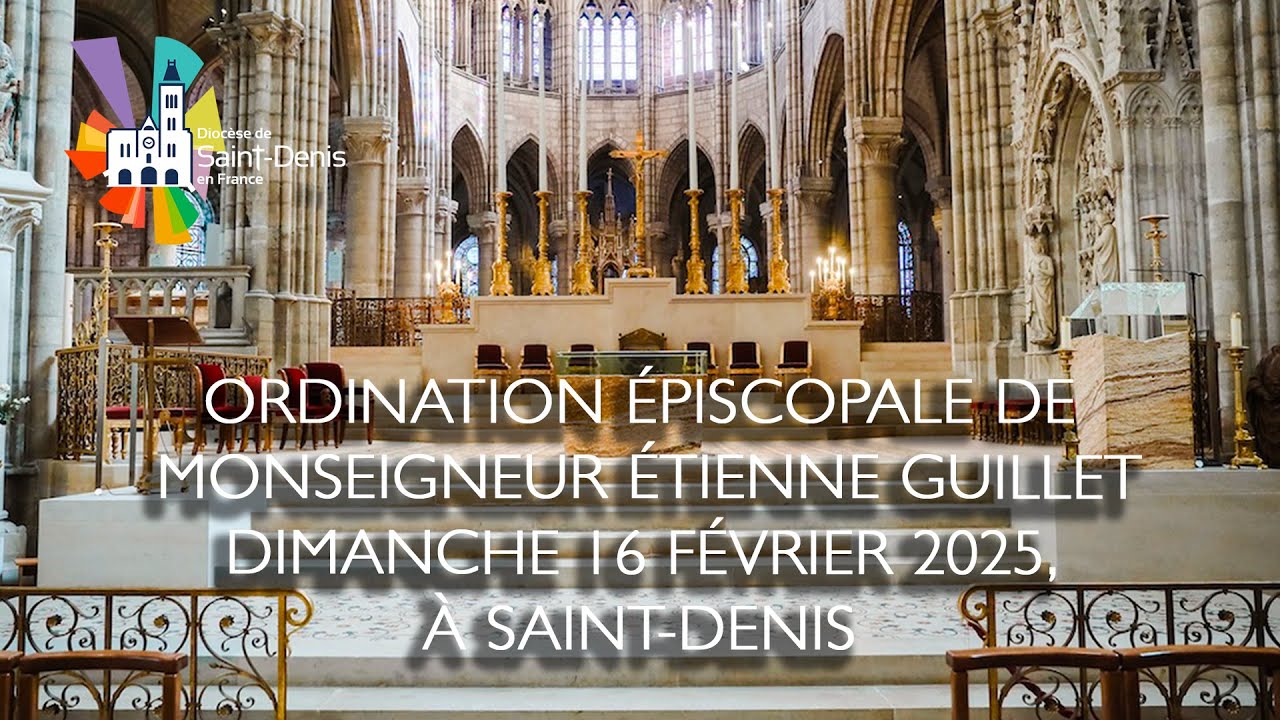 Messe d'ordination épiscopale de Monseigneur Etienne Guillet