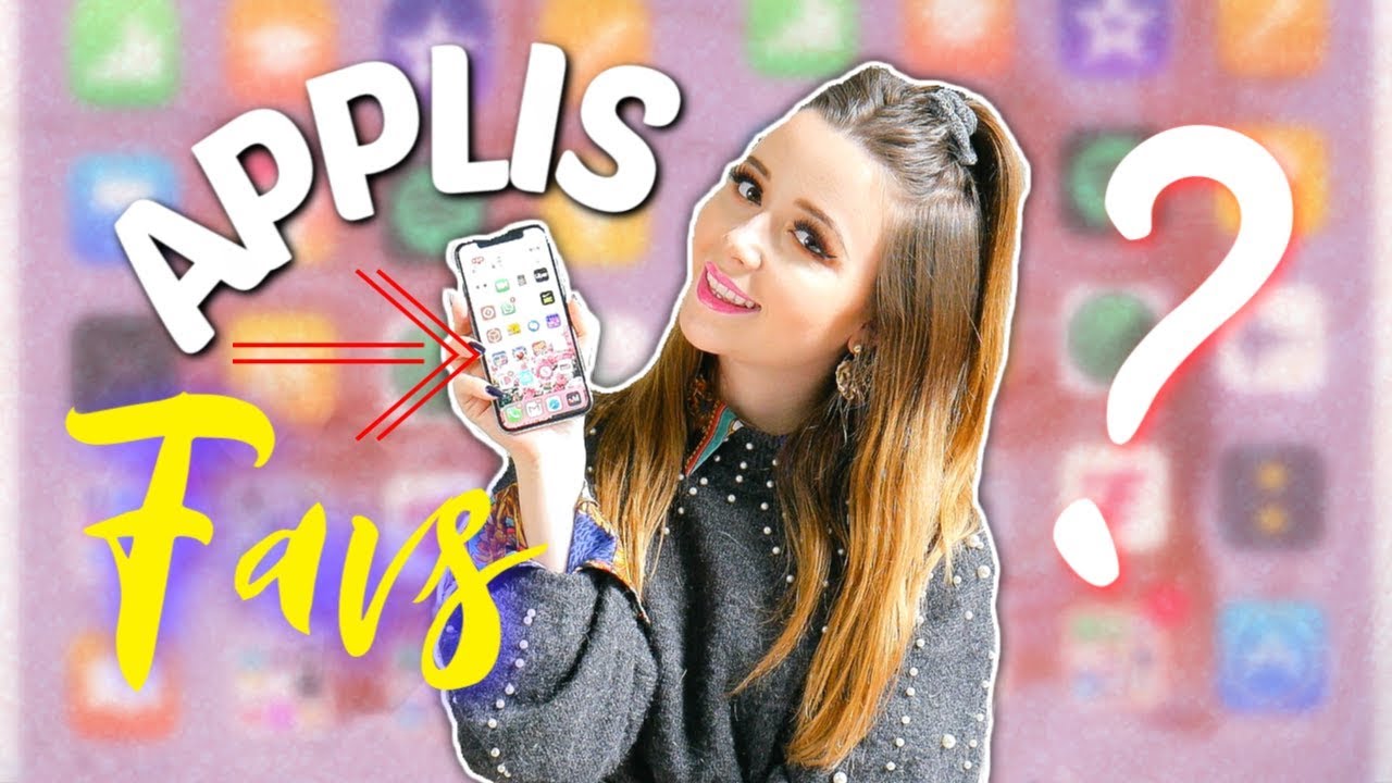MES APPLIS FAVS EN 2019