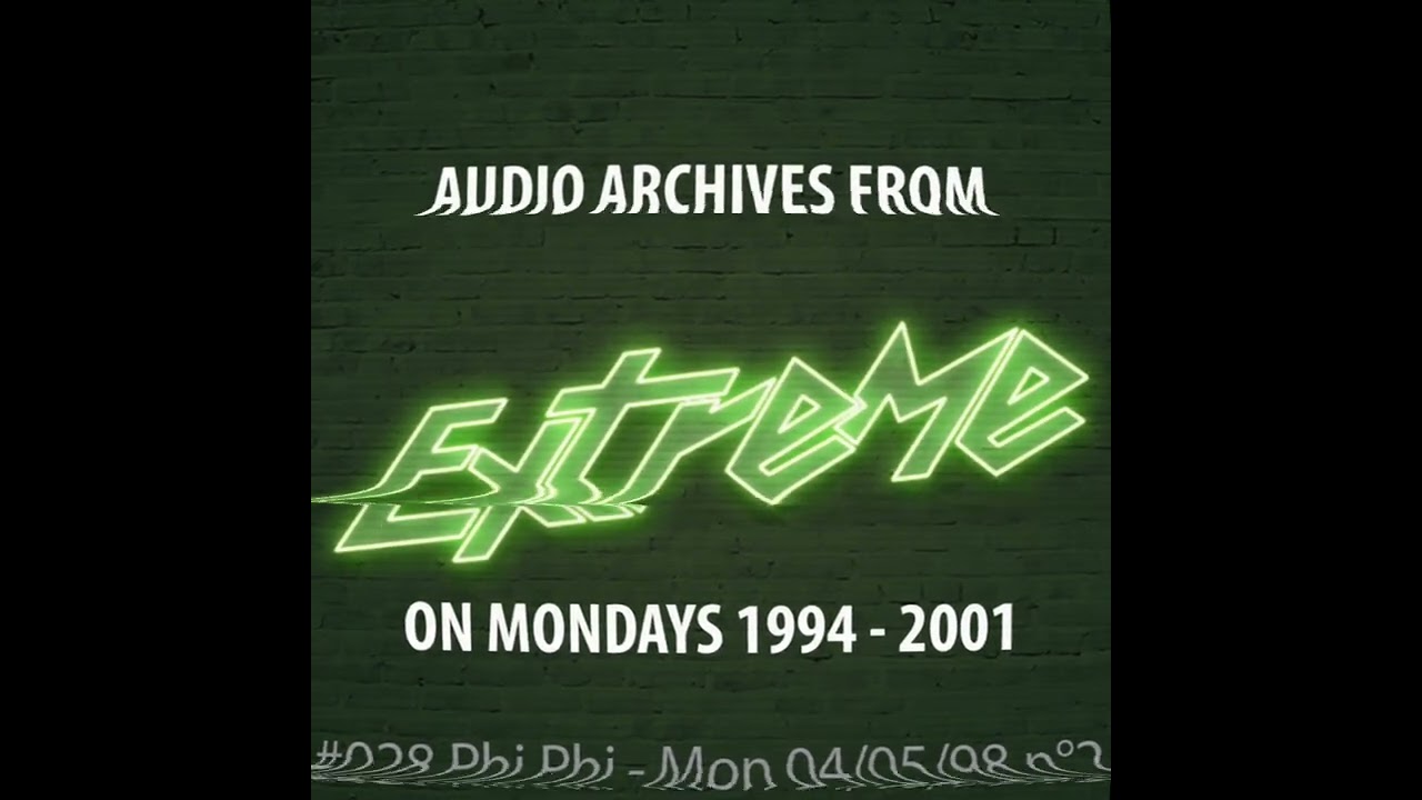 #028 Extreme On Mondays  04/05/1998 n&deg;2