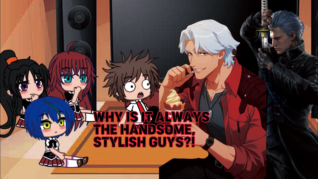High School DxD React To Vergil as hoshimi miyabi’s Father and Dante as Miyabi’s uncle || AU ||