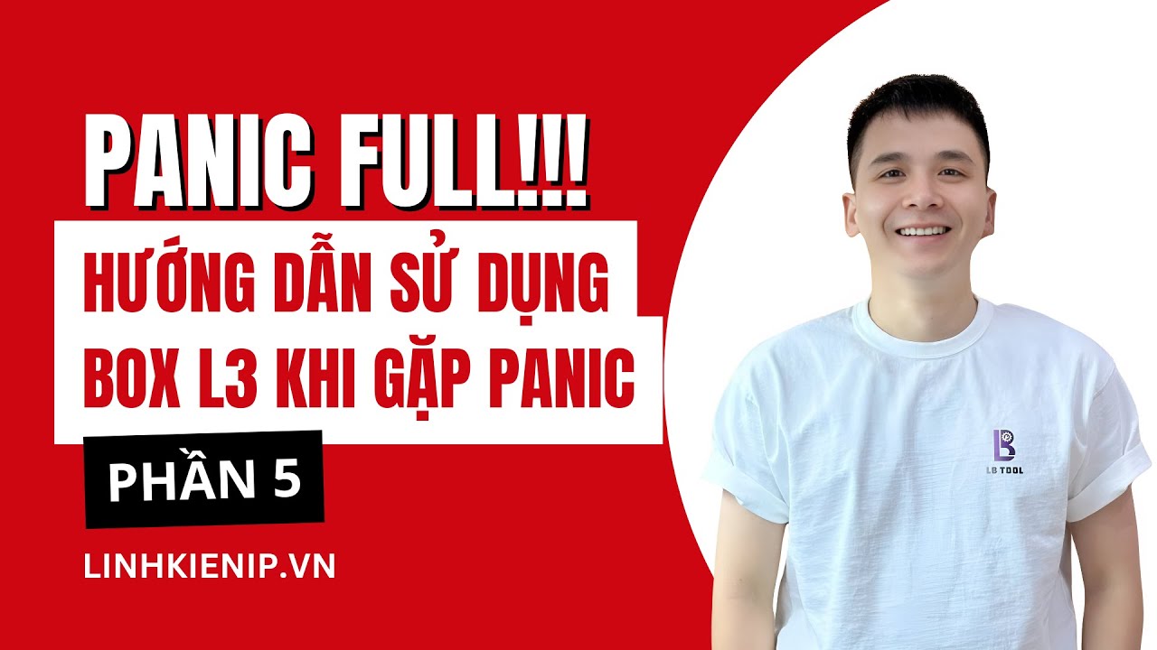 Hướng dẫn sử dụng Box Luban L3 khi gặp phải lỗi Panic full (P5) #luban #linhkienip #box #viralvideo
