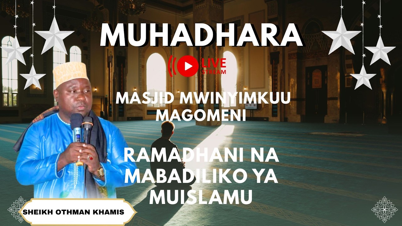 🔴#LIVE -  MUHADHARA  MASJID MWINYIMKUU MAGOMENI DAR ES SALAAM 1447|2026