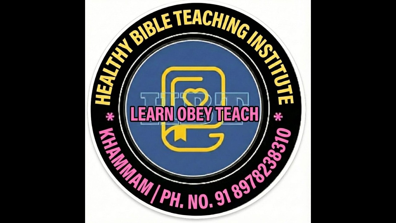 Healthy Bible Teaching Institute - Khammam - BTh Course Online .