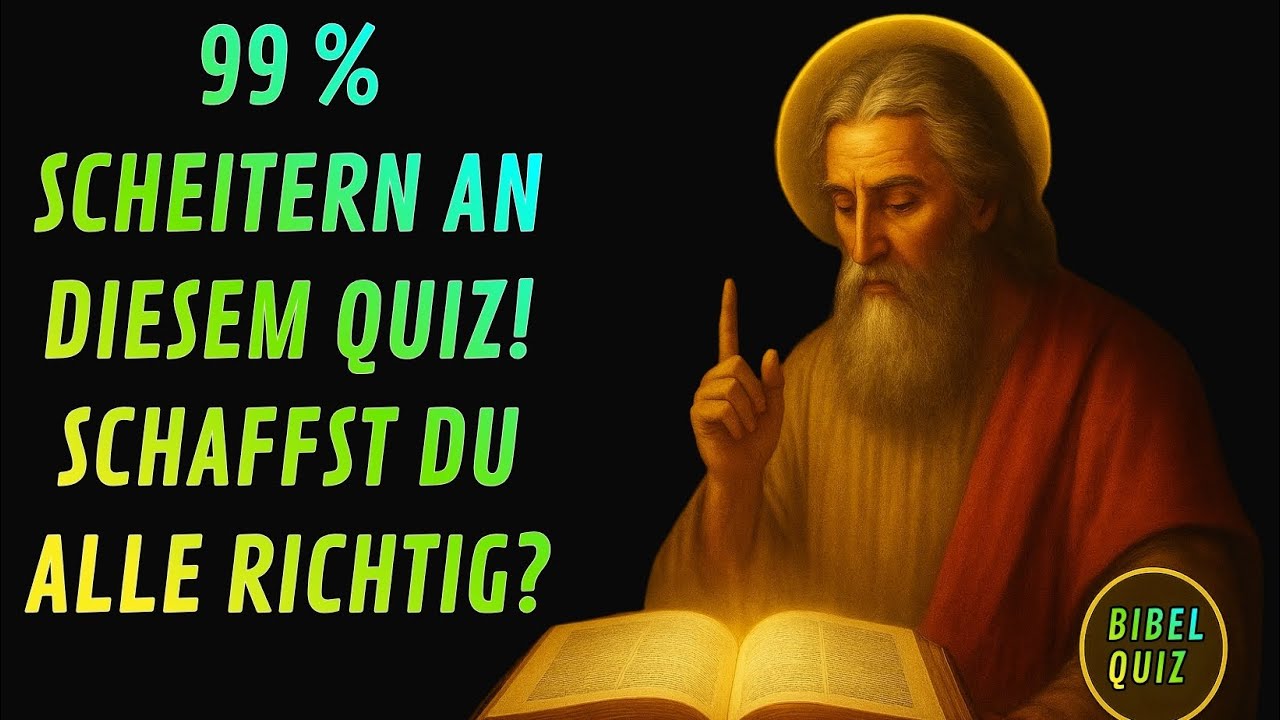 „Wie gut kennst du die Bibel wirklich? Finde es heraus!“