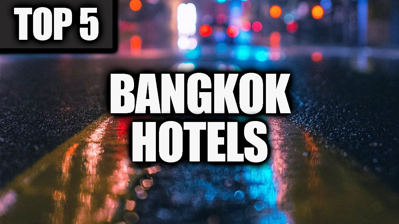 Top 5 Hotels on Sukhumvit Bangkok between Nana Plaza & Soi Cowboy - WHERE TO STAY