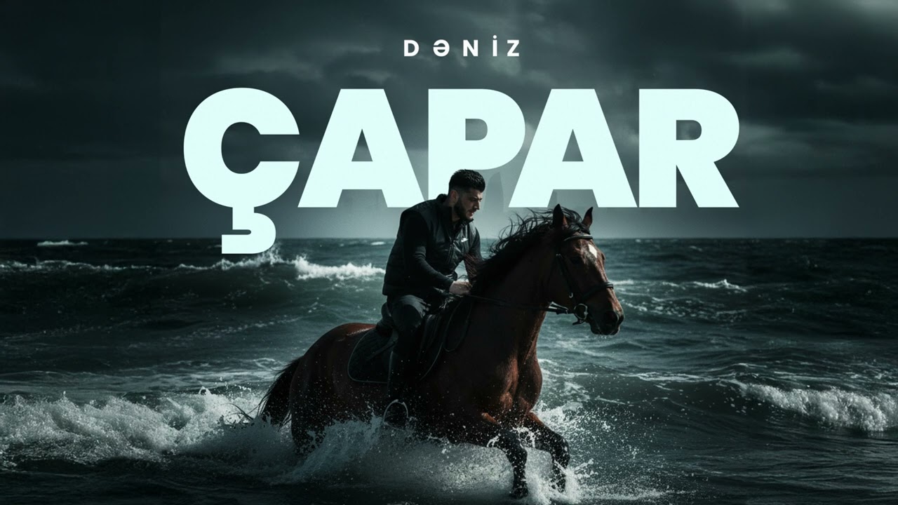 DƏNİZ - ÇAPAR  