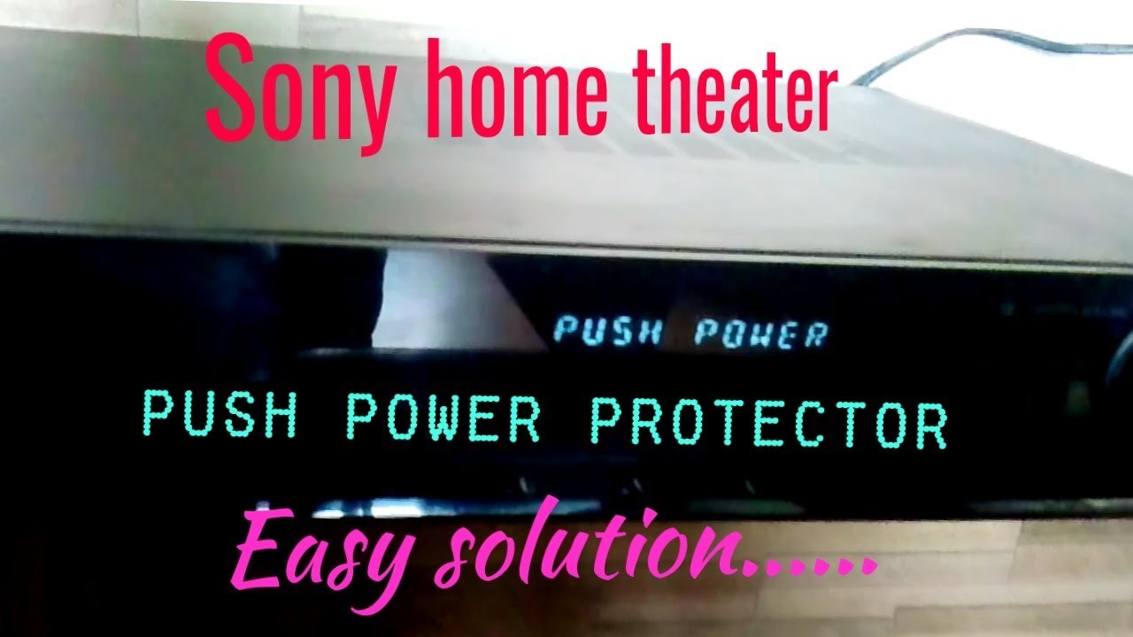 Push power protector  sony home theater