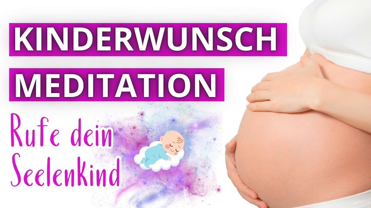 KINDERWUNSCH SEELENKOMMUNIKATION // Interaktive Meditation // Kinderwunsch Meditation