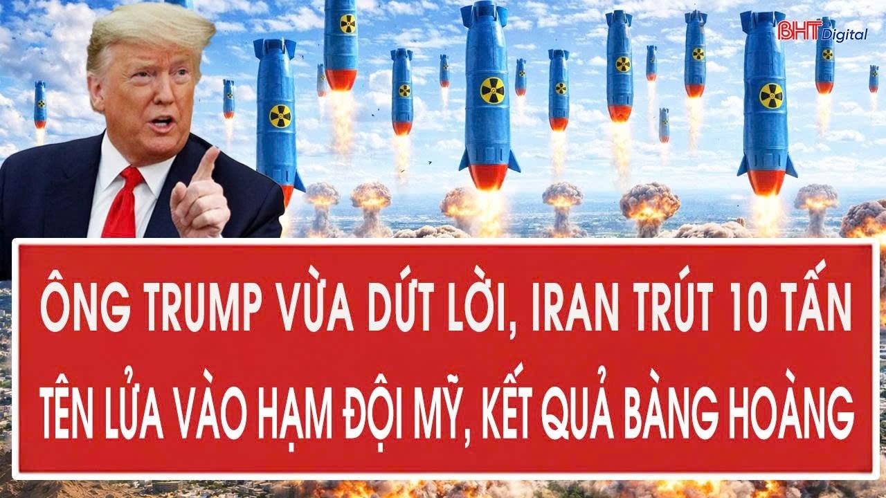 Ông Trump vừa dứt lời, Iran trút như mưa 10 tấn tên lửa vào hạm đội Mỹ, kết quả bàng hoàng