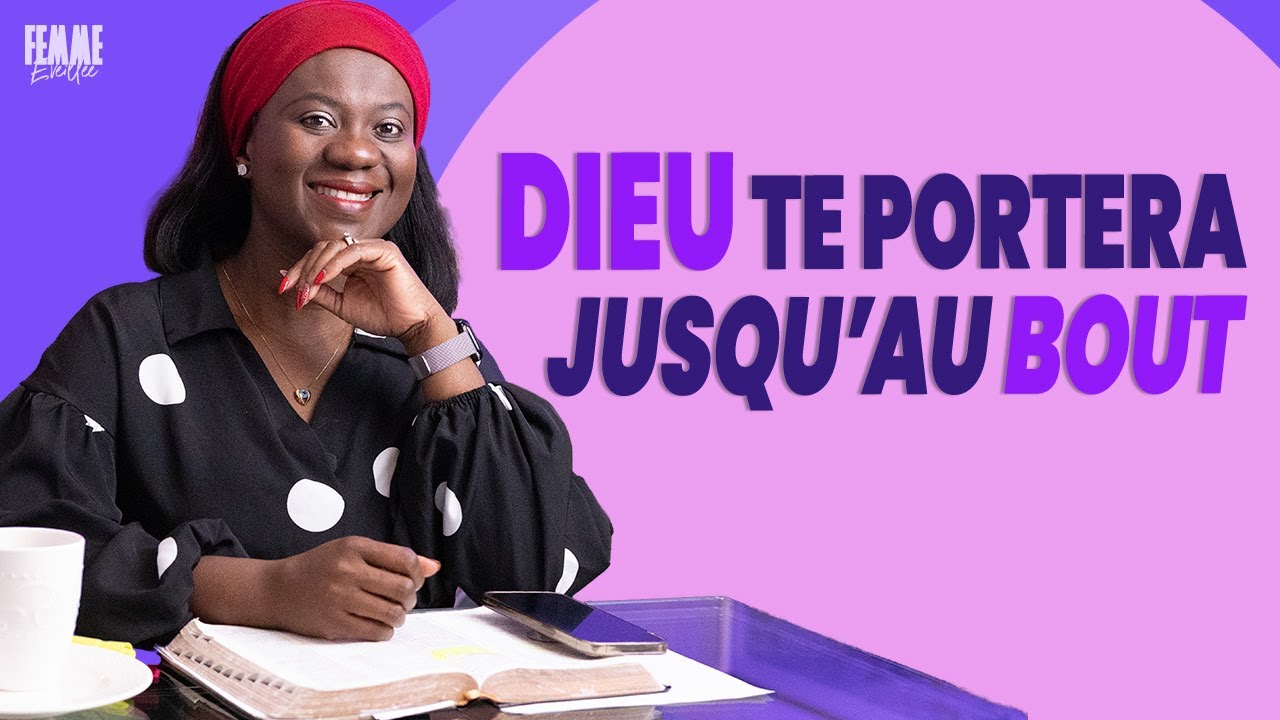 Dieu te portera jusqu'au bout