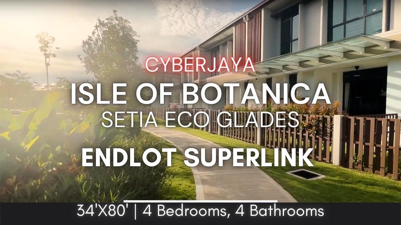 Isle of Botanica, Setia Eco Glades | Superlink Endlot | Real Estate Cyberjaya Property