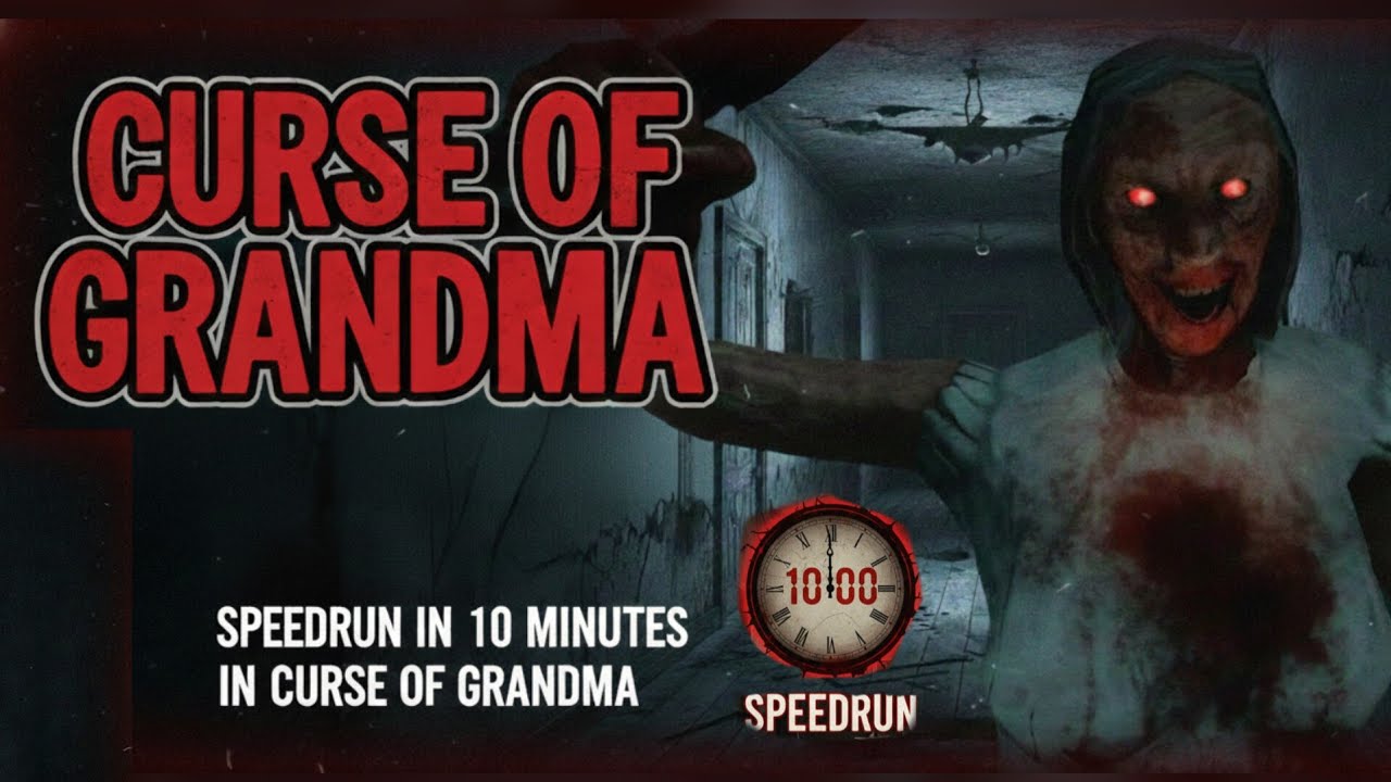 The curse of grandma escape 9 minutes speed run 