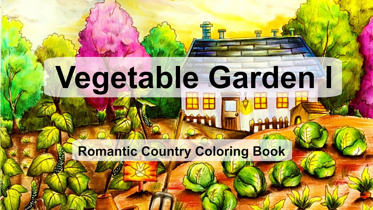 Vegetable Garden I | Adult Coloring Book: Romantic Country by Eriy