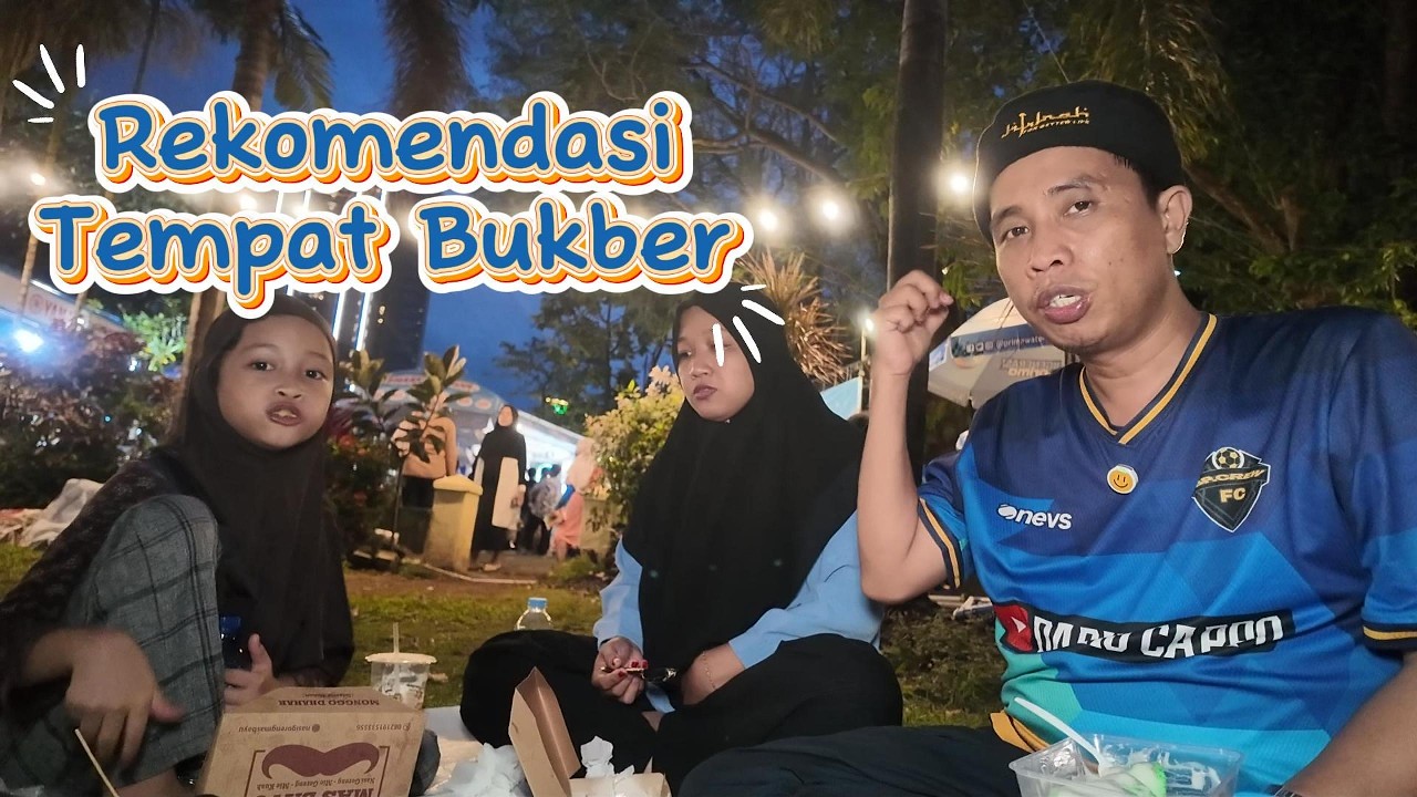 REKOMENDASI TEMPAT NGABUBURIT SAMBIL TUNGGU BUKA PUASA YANG KULINERANNYA LENGKAP