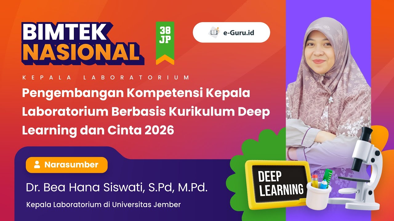 #1 Bimtek 38JP: Pengembangan Kompetensi KaLab Berbasis Kurikulum Deep Learning & Cinta 2026