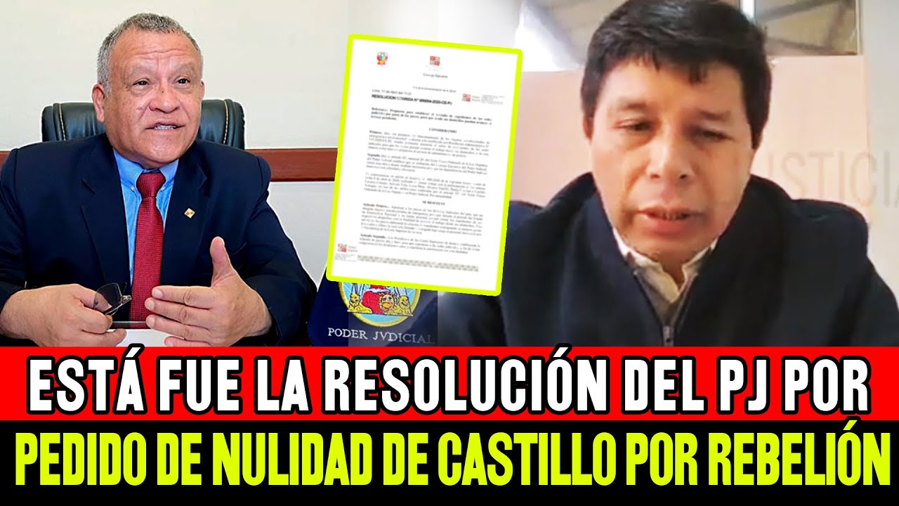 🔴EST&Aacute; FUE LA RESOLUCI&Oacute;N DEL JUEZ JUAN CARLOS CHECKLEY SOBRE PEDIDO DE NULIDAD DE PEDRO CASTILLO