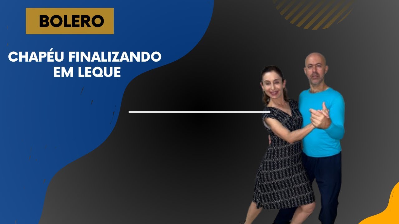Bolero - Do chapéu ao Leque