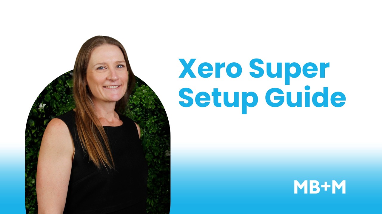 Payday Super Explained + Xero Setup Guide (Australia)