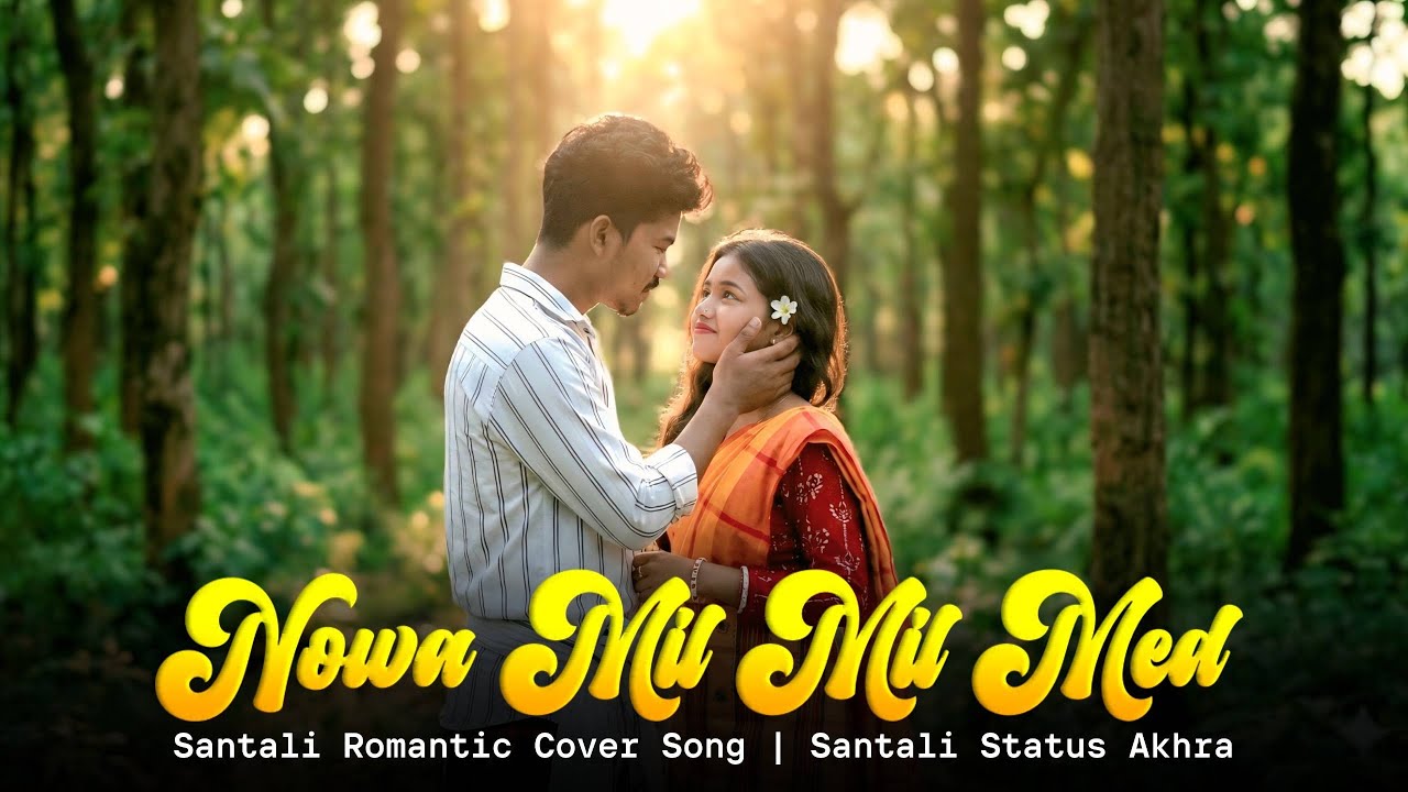 Nowa Mil Mil Med | Santali Romantic Cover Song | AI Generated | Santali Status Akhra