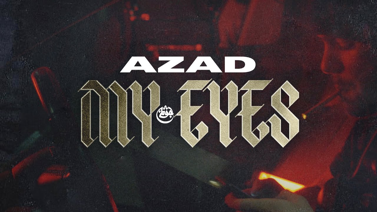 AZAD - MY EYES prod.by DENNIS K&Ouml;R aus dem Album GOAT 30.10.
