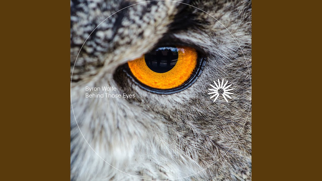 Behind Those Eyes