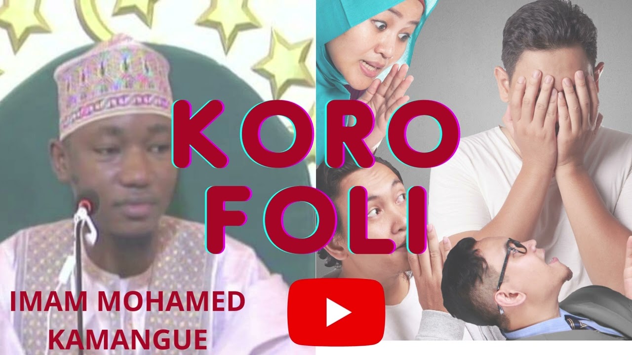 LADILIKAN: KOROFOLI KOLOLO IMAM MOHAMED KAMANGUE