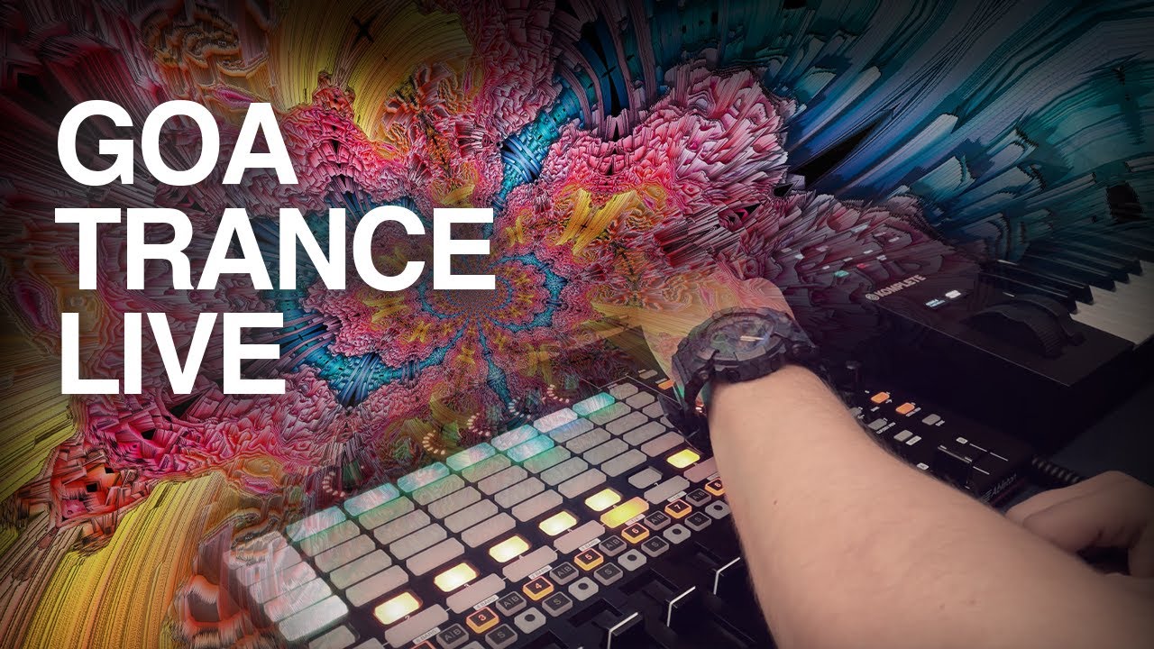 Goa Trance Psychedelic Live on Akai APC40 MK2